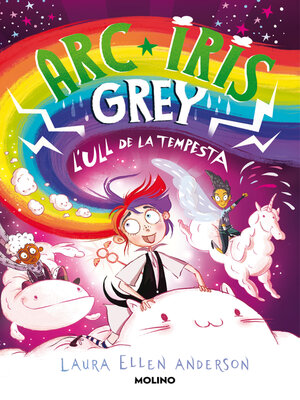 cover image of Arc Iris Grey 2--Arc Iris Grey i l'ull de la tempesta